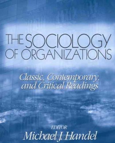 The Sociology of Organizations