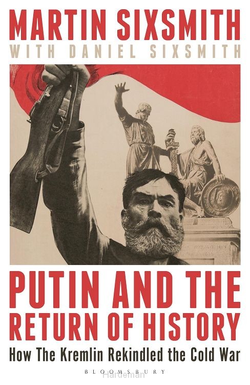 Putin and the Return of History
