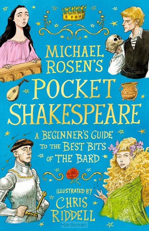 Michael Rosen's Pocket Shakespeare: A Beginner's Guide to the Best Bits of the Bard