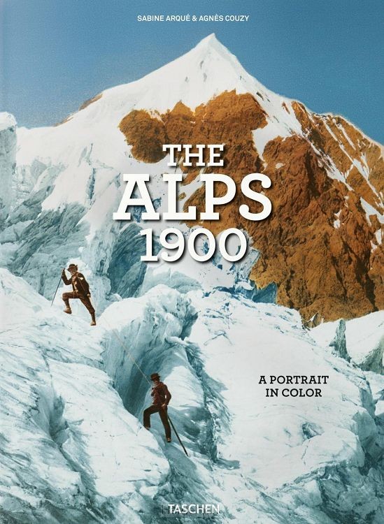 The Alps 1900. A Portrait in Color