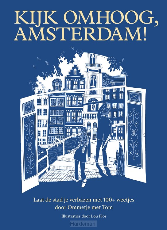 Kijk omhoog, Amsterdam!