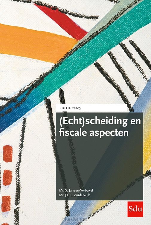 (Echt)scheiding en fiscale aspecten. Editie 2025