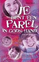 Je bent een parel in Gods hand