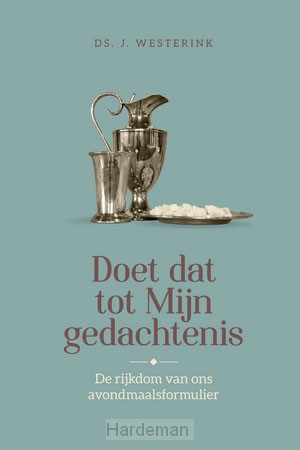Doet dat tot Mijn gedachtenis