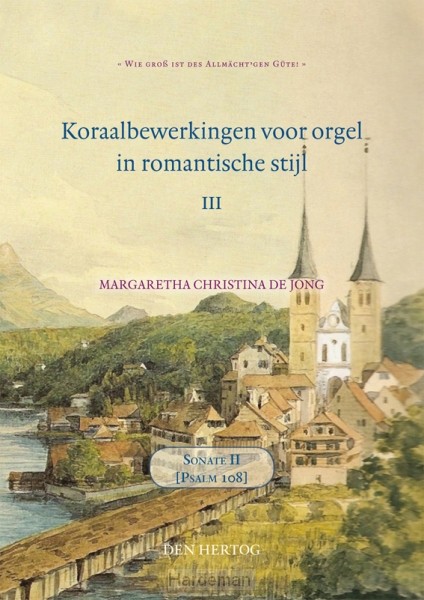 Koraalbewerkingen 3 voor orgel in romant