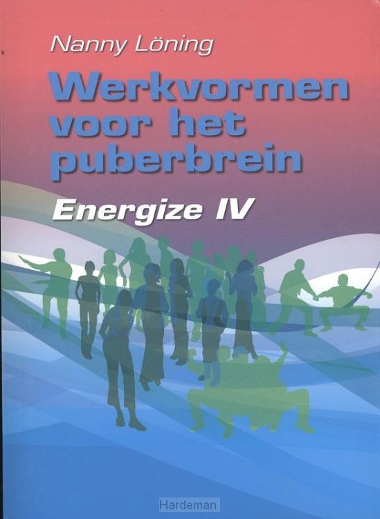 Werkvormenboek voor het puberbrein / Energize IV