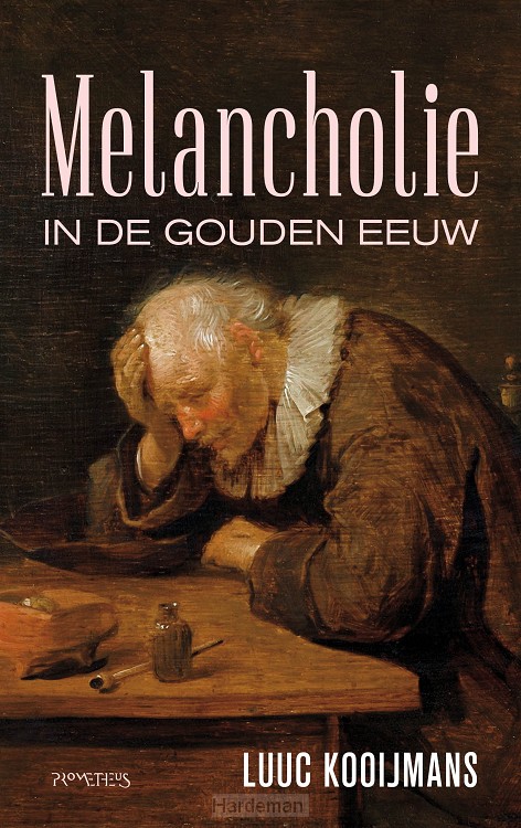 Melancholie in de Gouden Eeuw