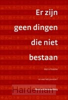 Er zijn geen dingen die niet bestaan