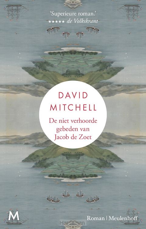 De niet verhoorde gebeden van Jacob de Zoet