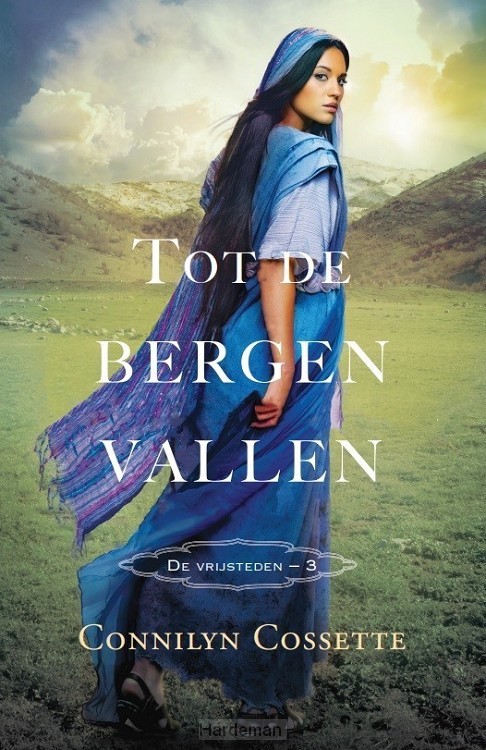 Tot de bergen vallen deel 3