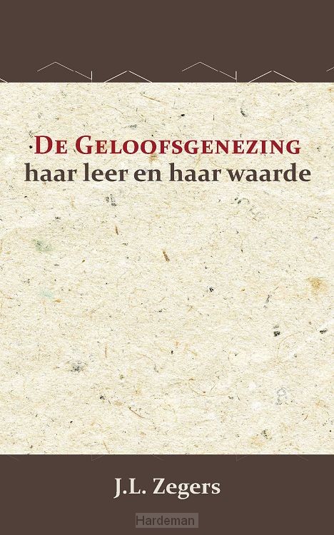 De geloofsgenezing