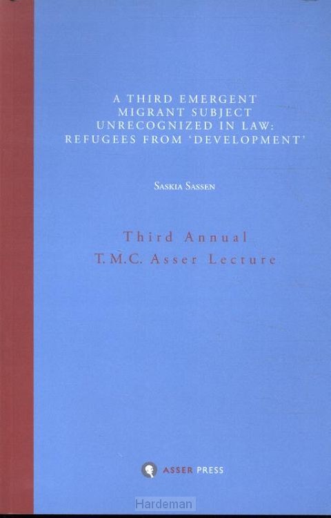 A Third Emergent Migrant Subject Unrecognized in Law: Refugees from 'Development'