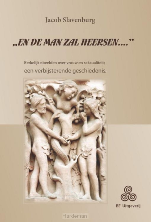 'En de man zal heersen...'