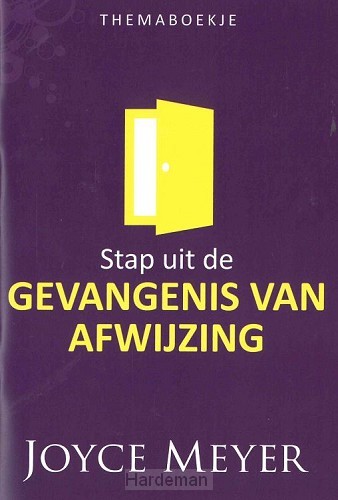 Stap uit de gevangenis van afwijzing