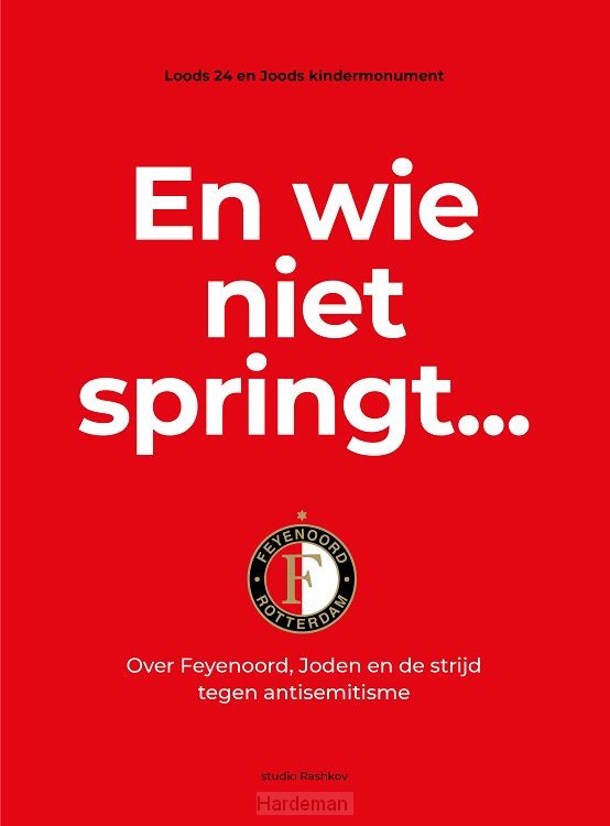En wie niet springt...