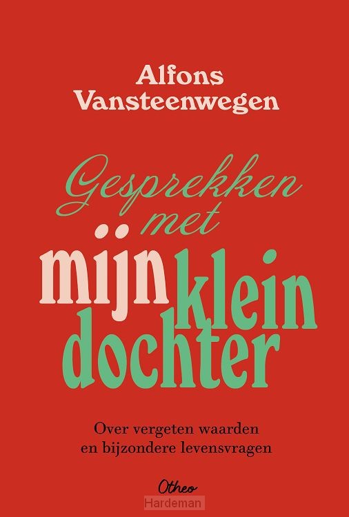 Gesprekken met mijn kleindochter