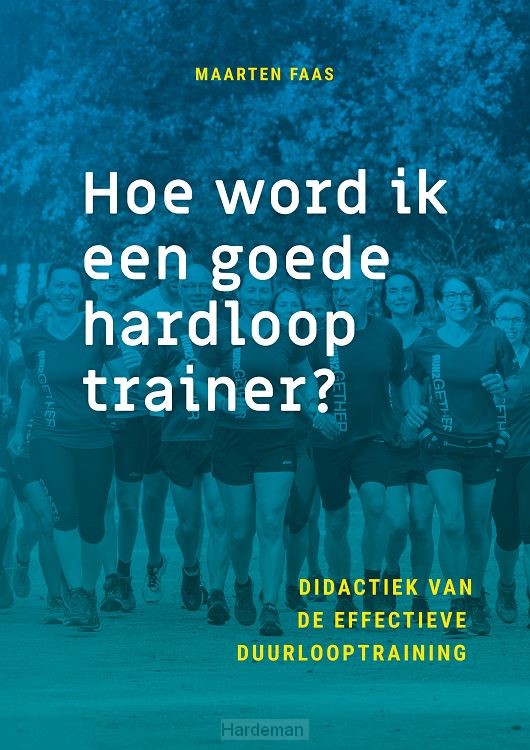Hoe word ik een goede hardlooptrainer?