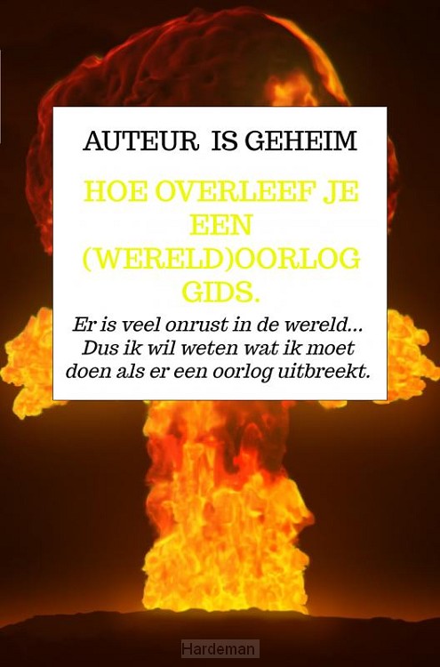 Hoe overleef je een (wereld)oorlog gids.
