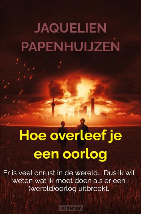 Hoe overleef je een oorlog
