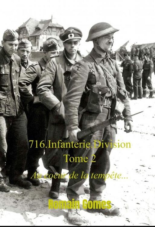 716.Infanterie.Division Tome 2