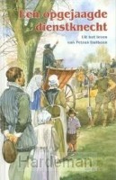 Een opgejaagde dienstknecht