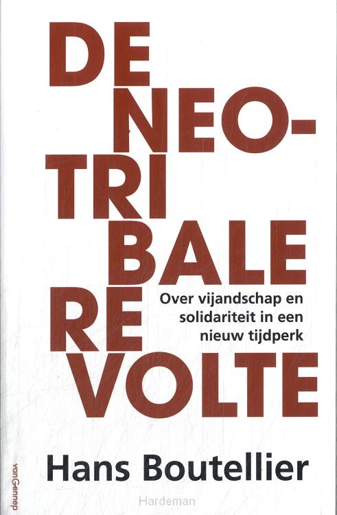De neo-tribale revolte