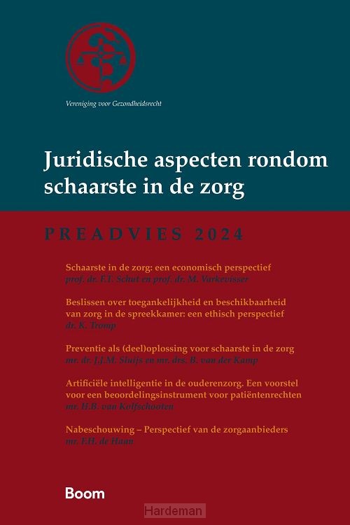 Juridische aspecten rondom schaarste in de zorg