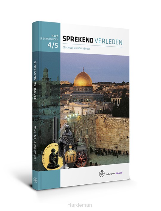 geschiedenis bovenbouw havo 4/5 / Sprekend verleden / leerwerkboek
