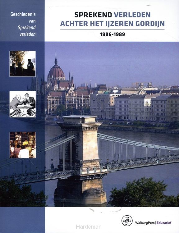 Sprekend verleden achter het IJzeren Gordijn - 1986-1989