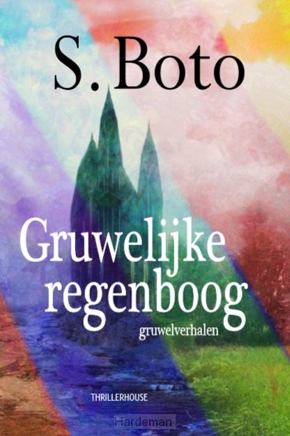 Gruwelijke regenboog