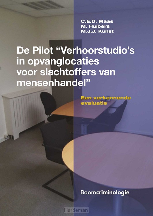 De pilot 'Verhoorstudio's in opvanglocaties voor slachtoffers van mensenhandel'