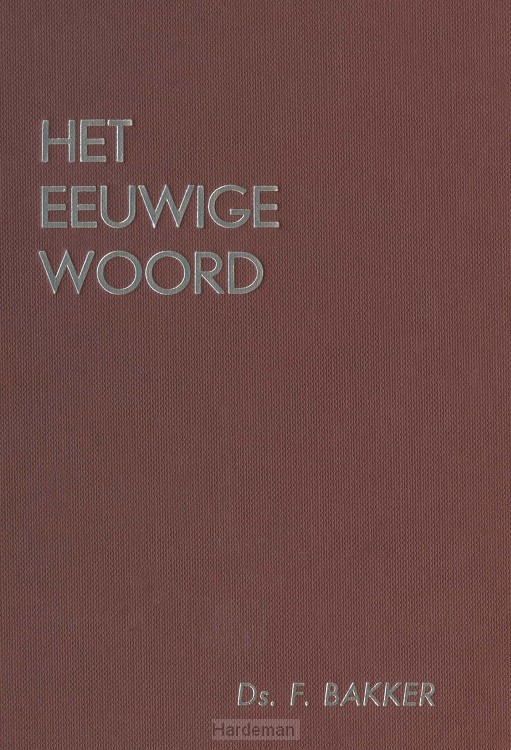 Het eeuwige Woord / deel 3