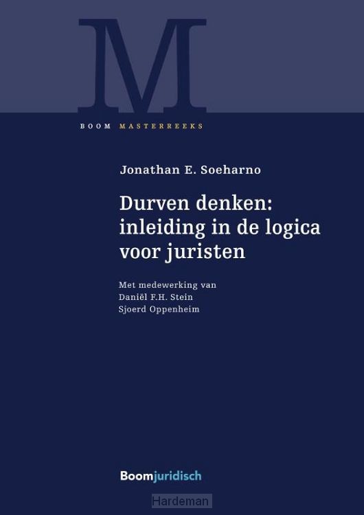 Durven denken: inleiding in de logica voor juristen