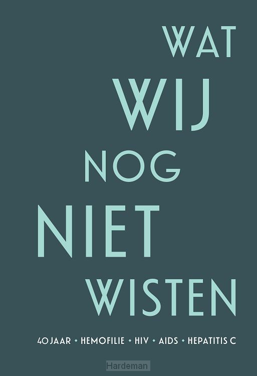 Wat wij nog niet wisten