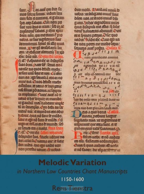 Melodic Variation in Northern Low Countries Chant Manuscripts