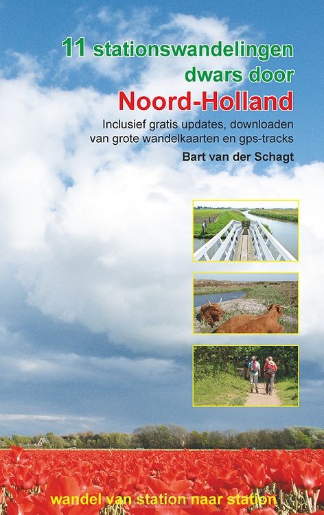 11 stationswandelingen dwars door Noord-Holland