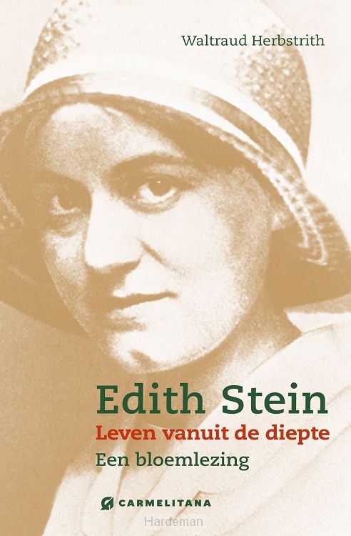 Edith Stein - Leven vanuit de diepte
