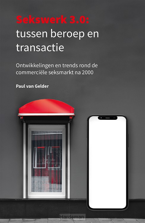 Sekswerk 3.0: tussen beroep en transactie