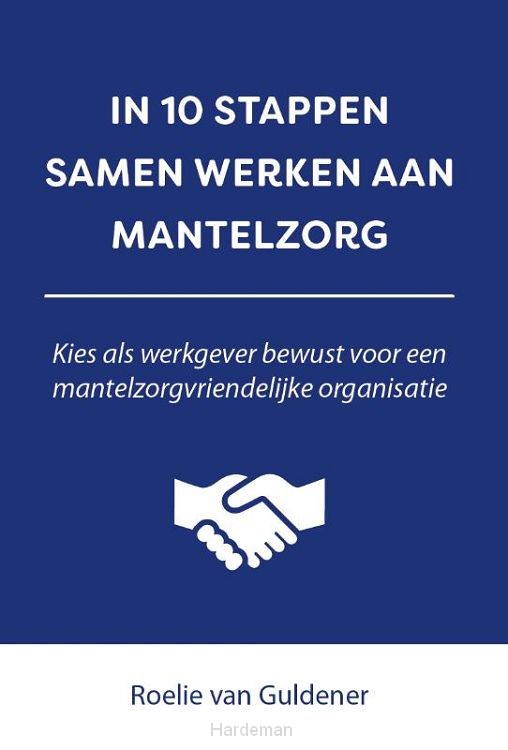 In 10 stappen samen werken aan mantelzorg