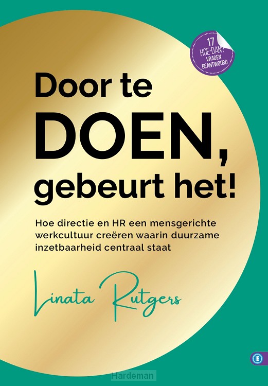 Door te doen gebeurt het!
