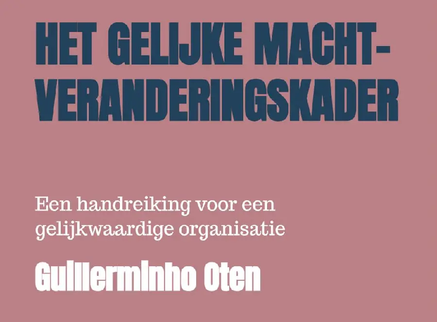 Het Gelijke Macht-Veranderingskader
