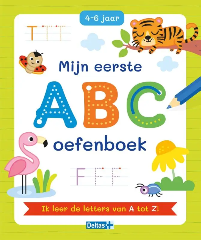 Mijn eerste ABC oefenboek / 4-6 jaar