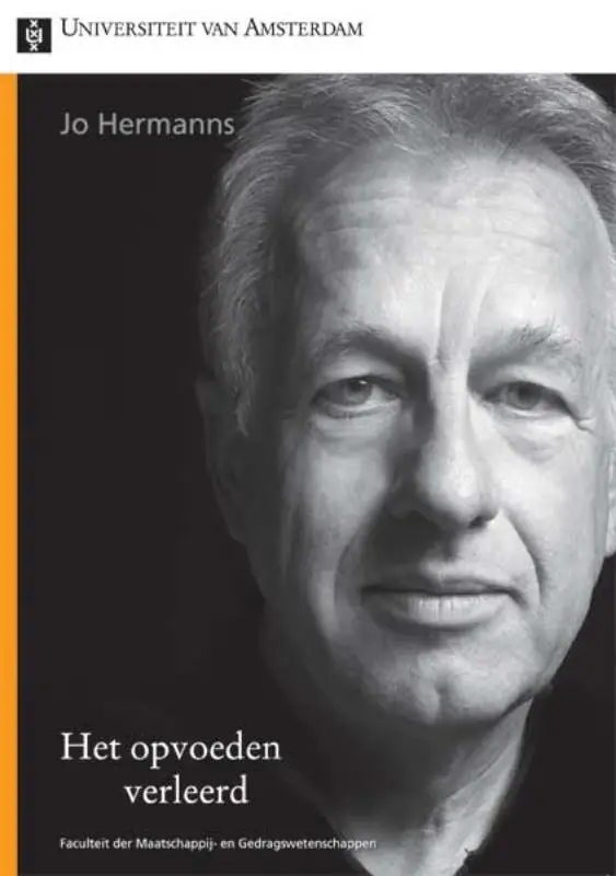 Het opvoeden verleerd