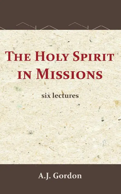 The Holy Spirit in Missions