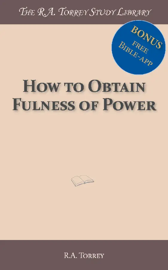 How to obtain fulness of power