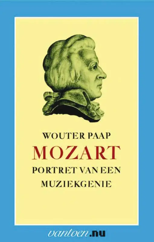 Mozart, portret van een muziekgenie