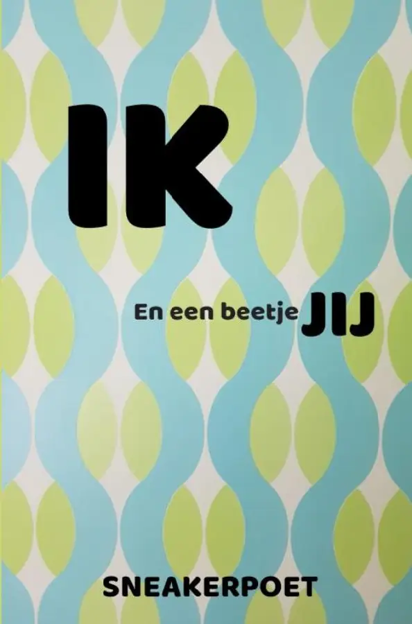 IK en een beetje JIJ