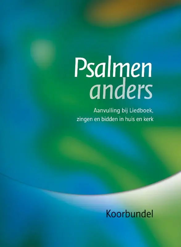 Psalmen anders - koorbundel