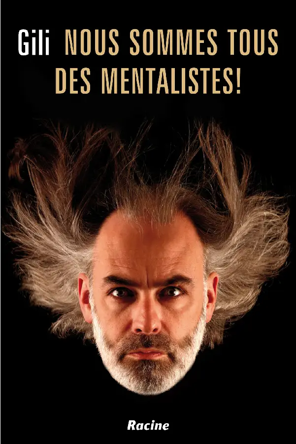 Nous sommes tous des mentalistes!