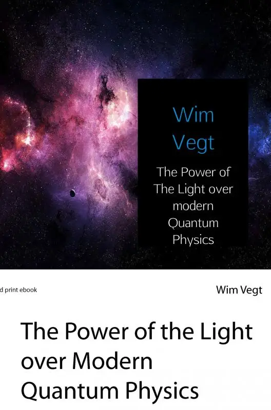 The Power of The Light over modern Quantum Physics